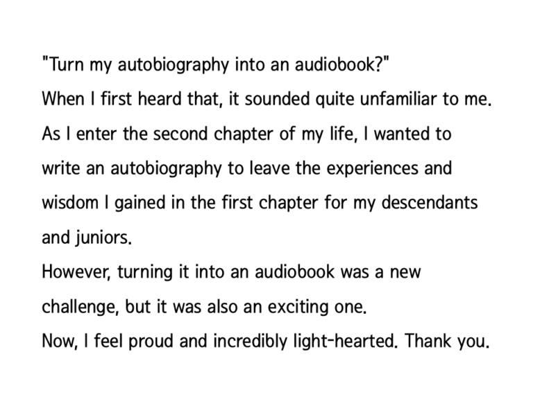 Reviews from customers who used Lipsoul to produce their self-published audiobook, “Write your autobiography”. “turning it into an audiobook was a new challenge, but it was also an exciting one” it says.